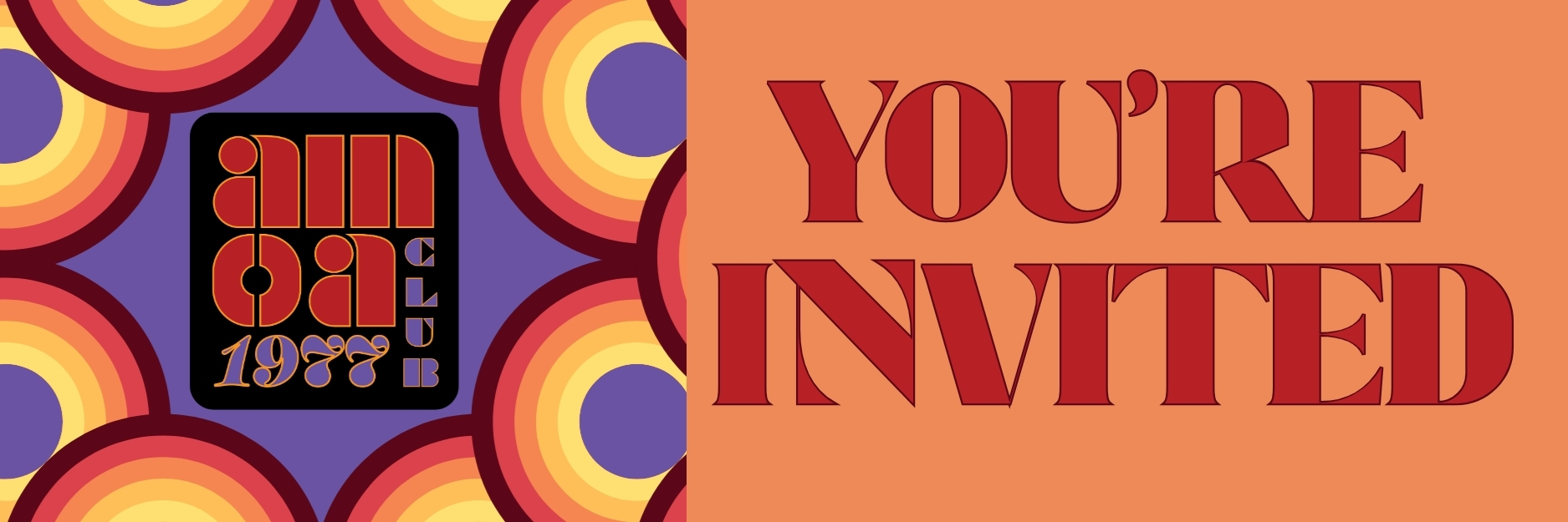 Retro-inspired banner in orange, purple, red and yellow featuring circular patterns, the AMoA 1977 Club logo and large text reading, “You’re invited.”